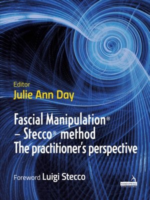 cover image of Fascial Manipulation(R)--Stecco(R) method the practitioner's perspective